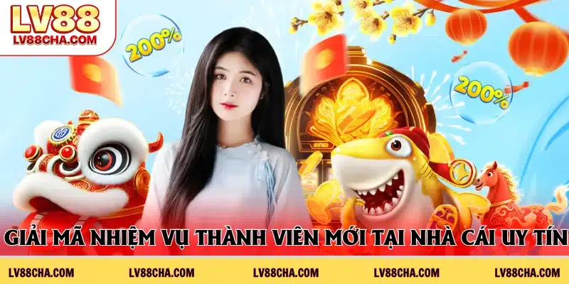 Sơ lược nhiệm vụ thành viên mới tại nhà cái uy tín